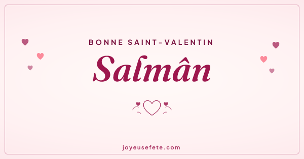 Image « Bonne Saint-Valentin Salmân » au format large