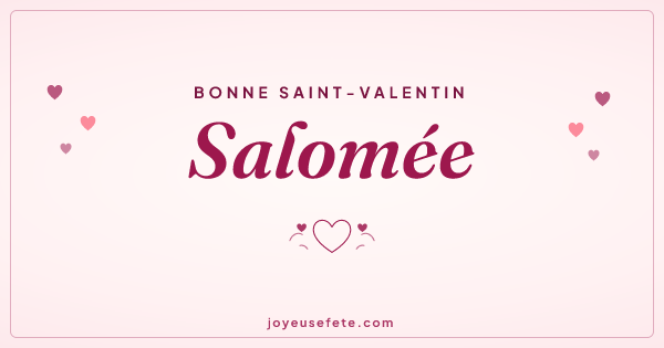Image « Bonne Saint-Valentin Salomée » au format large