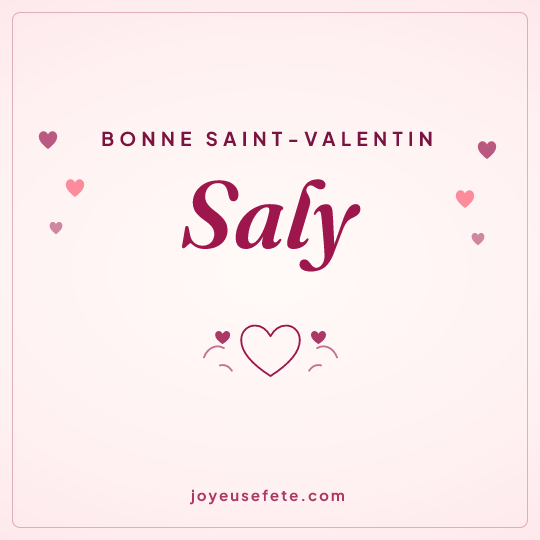 Image carrée « Bonne Saint-Valentin Saly » pour WhatsApp