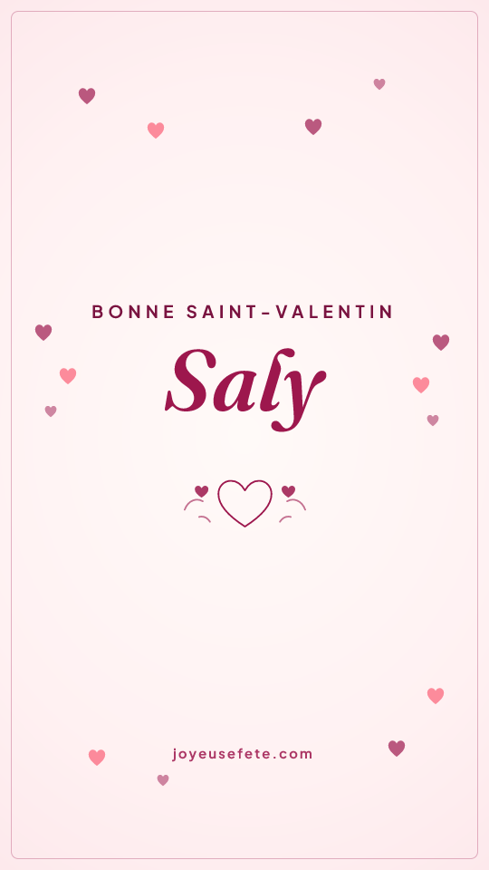 Image « Bonne Saint-Valentin Saly » au format story