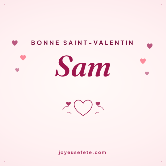 Image carrée « Bonne Saint-Valentin Sam » pour WhatsApp