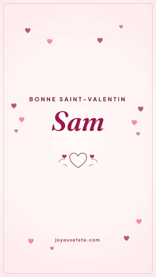 Image « Bonne Saint-Valentin Sam » au format story