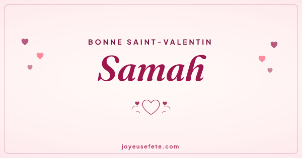 Image « Bonne Saint-Valentin Samah » au format large