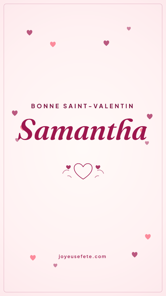 Image « Bonne Saint-Valentin Samantha » au format story