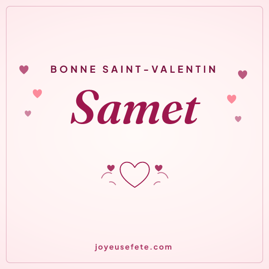 Image carrée « Bonne Saint-Valentin Samet » pour WhatsApp