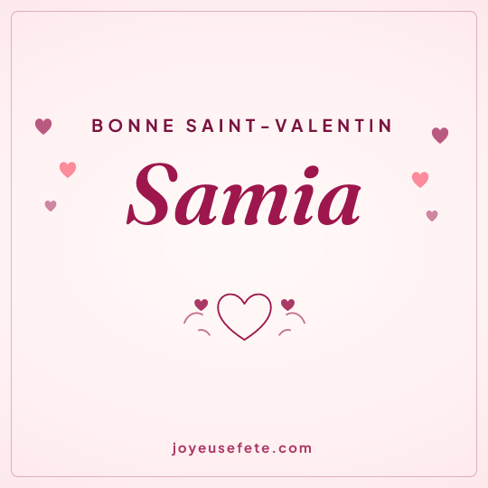 Image carrée « Bonne Saint-Valentin Samia » pour WhatsApp