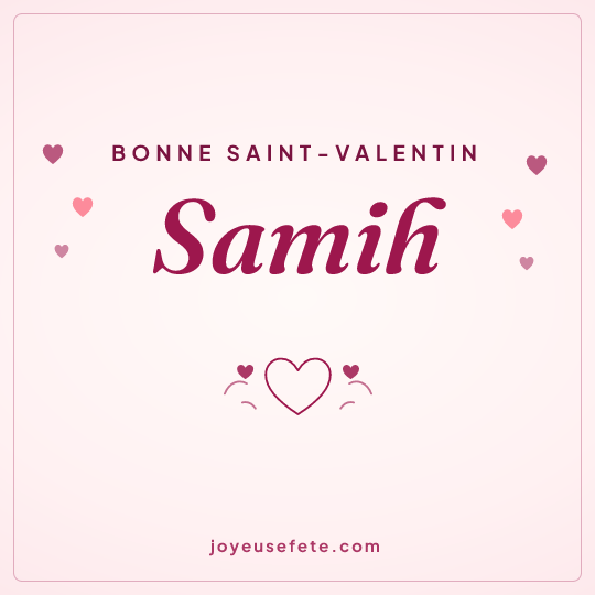 Image carrée « Bonne Saint-Valentin Samih » pour WhatsApp