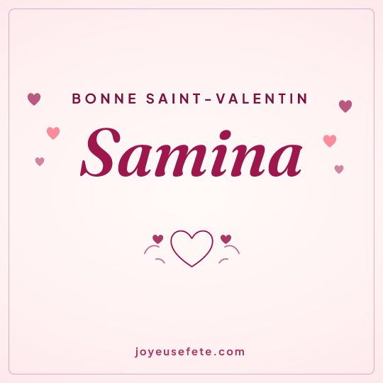 Image carrée « Bonne Saint-Valentin Samina » pour WhatsApp