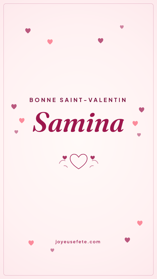 Image « Bonne Saint-Valentin Samina » au format story