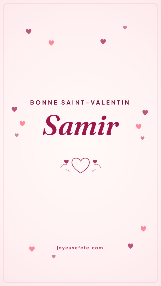 Image « Bonne Saint-Valentin Samir » au format story