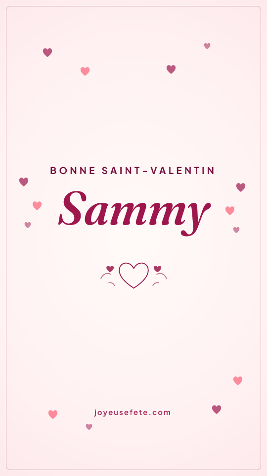 Image « Bonne Saint-Valentin Sammy » au format story