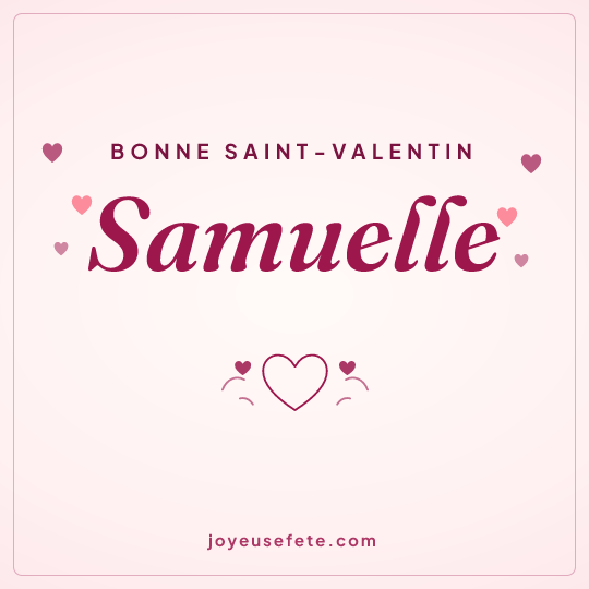 Image carrée « Bonne Saint-Valentin Samuelle » pour WhatsApp