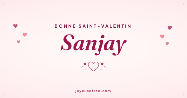 Image « Bonne Saint-Valentin Sanjay » au format large