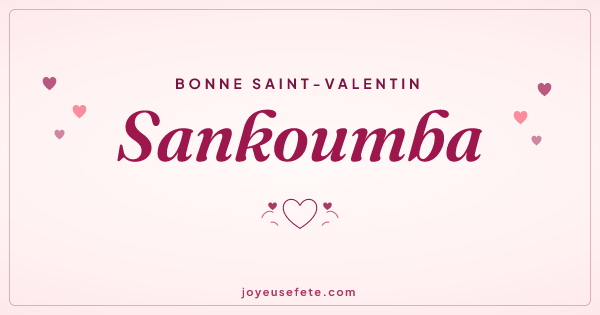 Image « Bonne Saint-Valentin Sankoumba » au format large