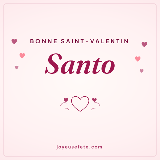Image carrée « Bonne Saint-Valentin Santo » pour WhatsApp
