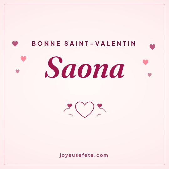 Image carrée « Bonne Saint-Valentin Saona » pour WhatsApp