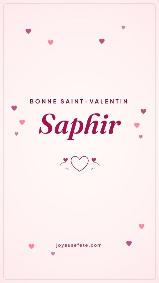 Image « Bonne Saint-Valentin Saphir » au format story