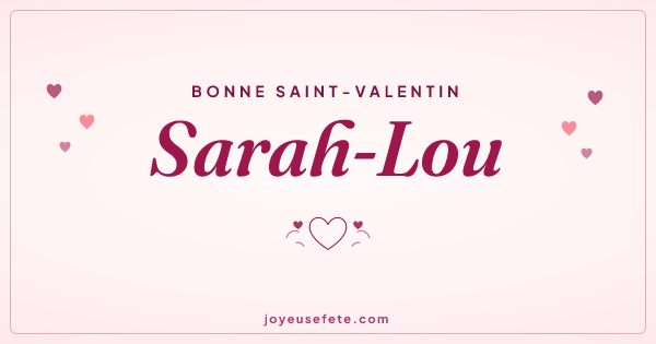 Image « Bonne Saint-Valentin Sarah-Lou » au format large