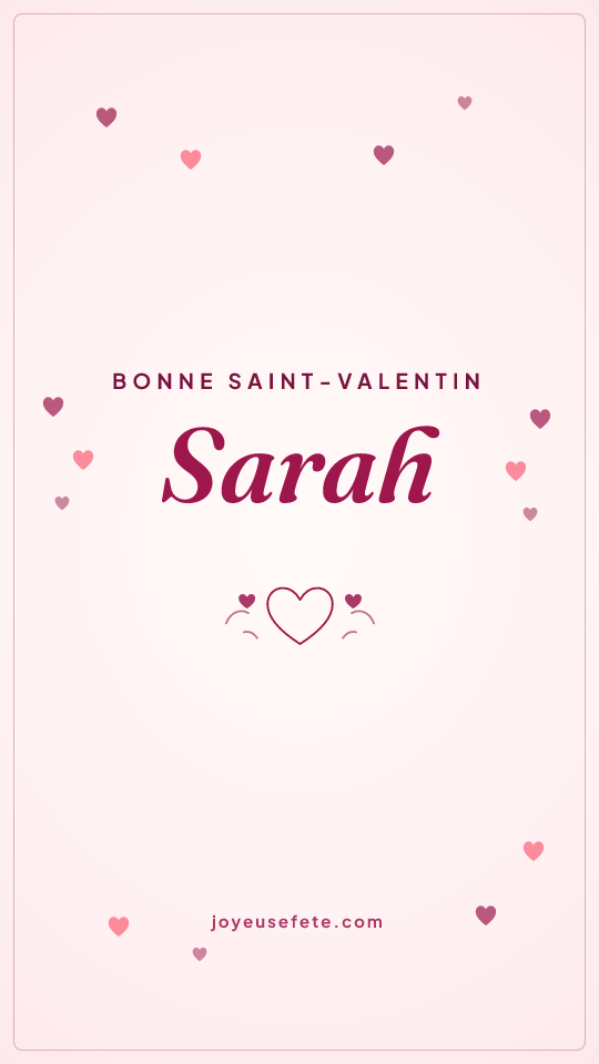 Image « Bonne Saint-Valentin Sarah » au format story