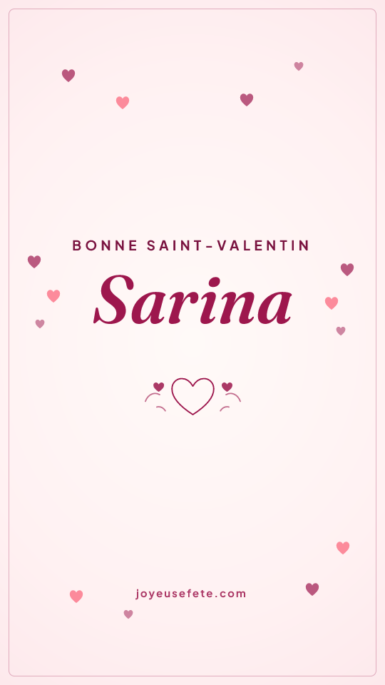 Image « Bonne Saint-Valentin Sarina » au format story