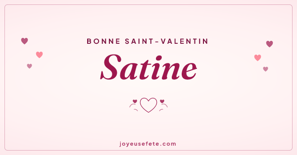 Image « Bonne Saint-Valentin Satine » au format large