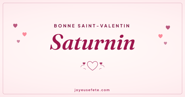Image « Bonne Saint-Valentin Saturnin » au format large
