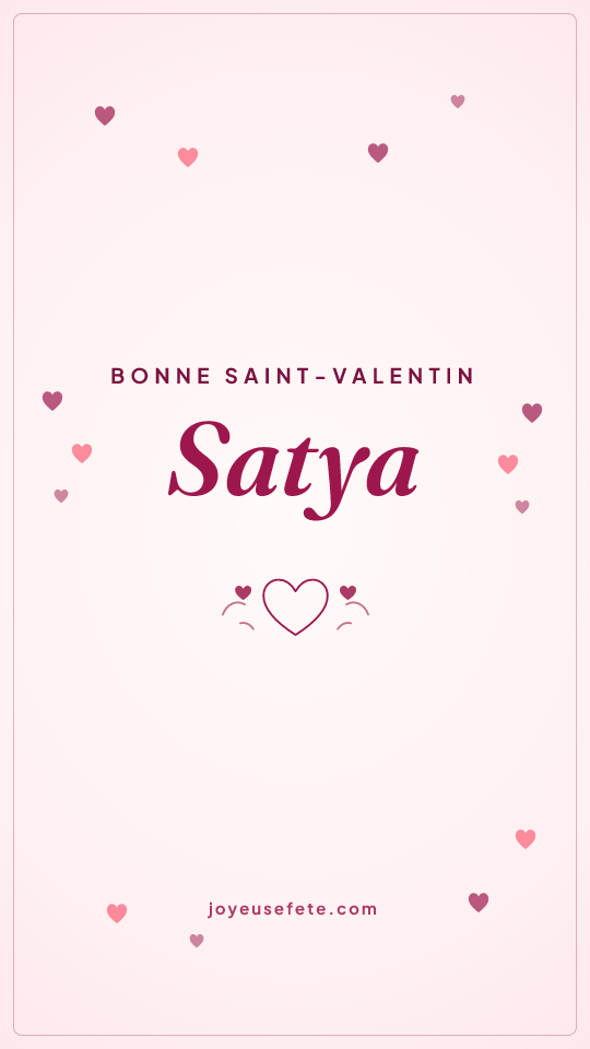 Image « Bonne Saint-Valentin Satya » au format story