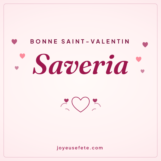 Image carrée « Bonne Saint-Valentin Saveria » pour WhatsApp