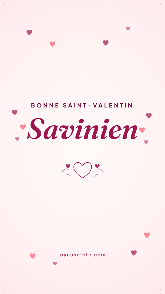 Image « Bonne Saint-Valentin Savinien » au format story
