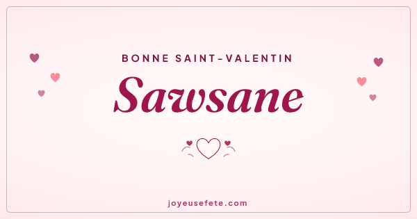 Image « Bonne Saint-Valentin Sawsane » au format large