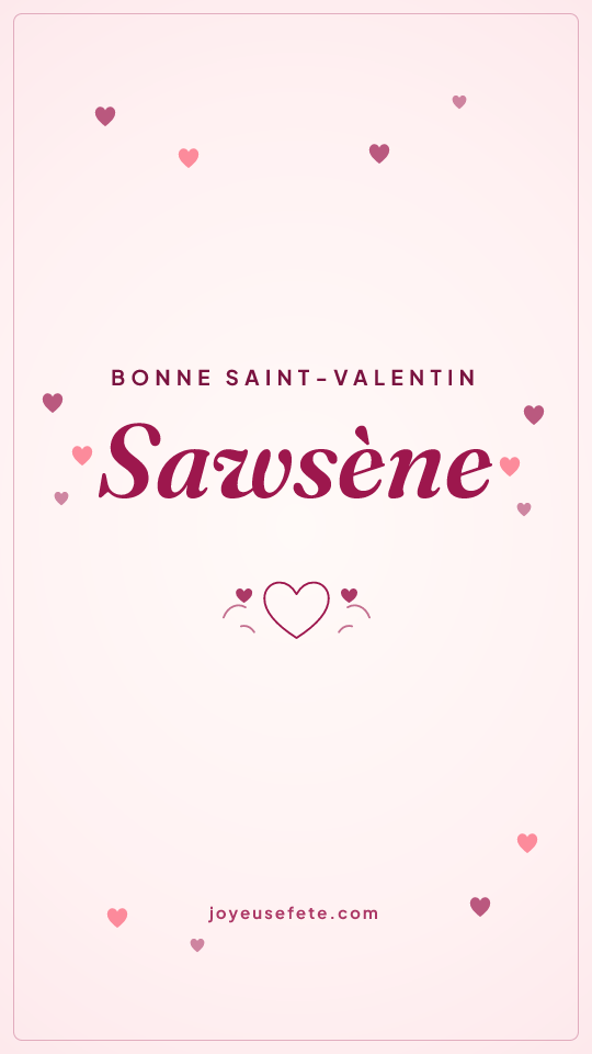 Image « Bonne Saint-Valentin Sawsène » au format story