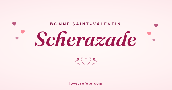Image « Bonne Saint-Valentin Scherazade » au format large