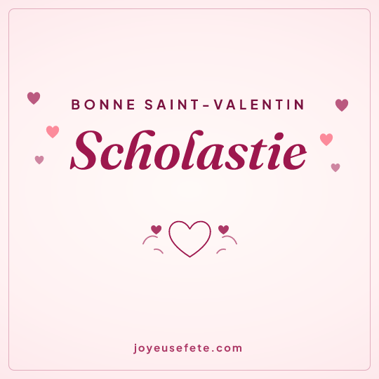 Image carrée « Bonne Saint-Valentin Scholastie » pour WhatsApp