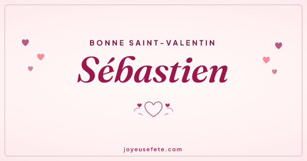 Image « Bonne Saint-Valentin Sébastien » au format large