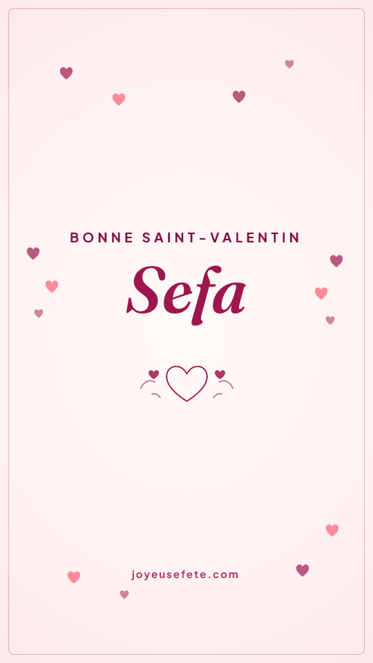 Image « Bonne Saint-Valentin Sefa » au format story