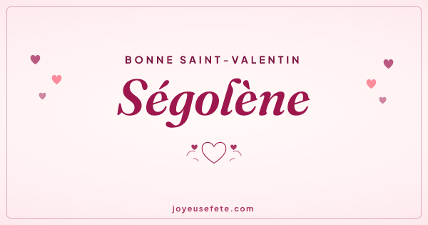 Image « Bonne Saint-Valentin Ségolène » au format large