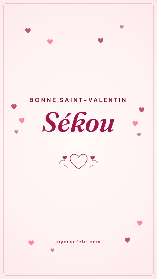 Image « Bonne Saint-Valentin Sékou » au format story