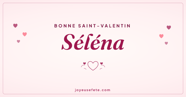 Image « Bonne Saint-Valentin Séléna » au format large