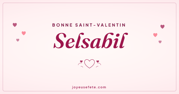 Image « Bonne Saint-Valentin Selsabil » au format large