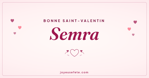 Image « Bonne Saint-Valentin Semra » au format large