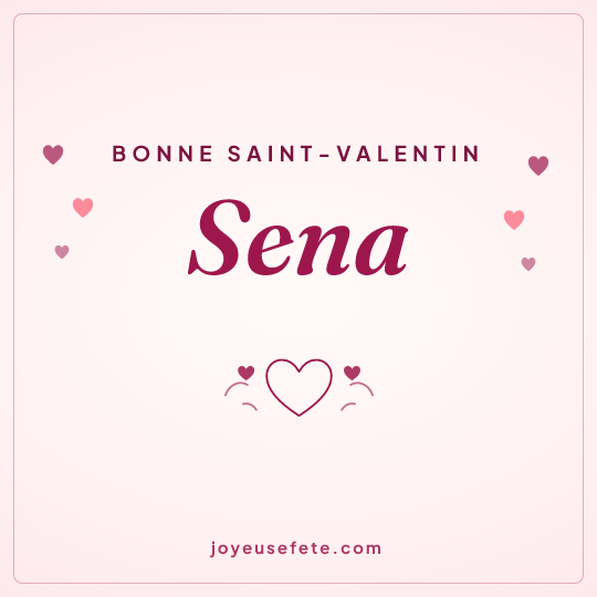 Image carrée « Bonne Saint-Valentin Sena » pour WhatsApp