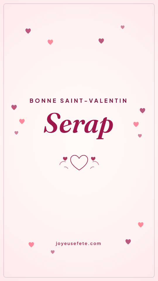 Image « Bonne Saint-Valentin Serap » au format story