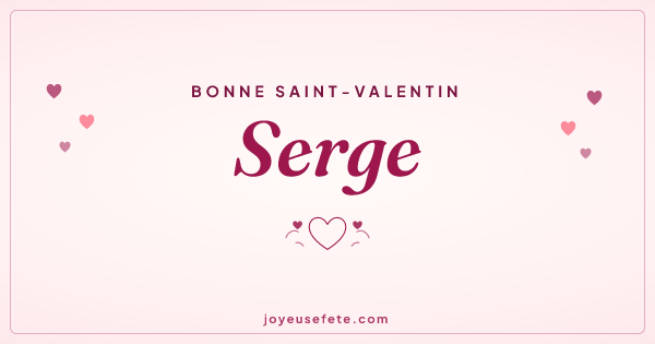Image « Bonne Saint-Valentin Serge » au format large