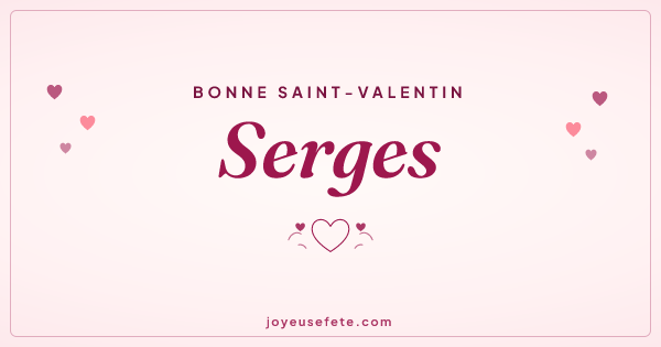 Image « Bonne Saint-Valentin Serges » au format large