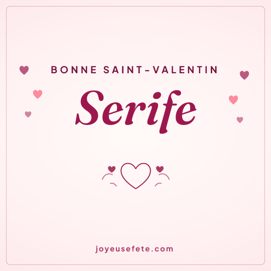 Image carrée « Bonne Saint-Valentin Serife » pour WhatsApp
