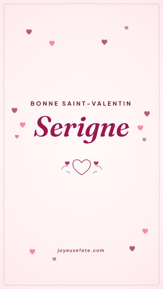 Image « Bonne Saint-Valentin Serigne » au format story