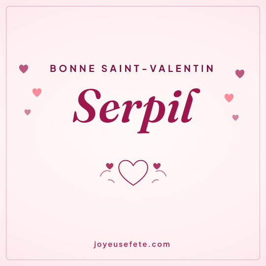 Image carrée « Bonne Saint-Valentin Serpil » pour WhatsApp