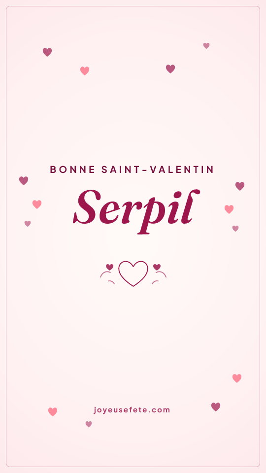Image « Bonne Saint-Valentin Serpil » au format story