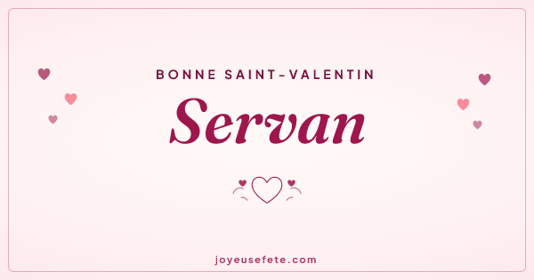 Image « Bonne Saint-Valentin Servan » au format large