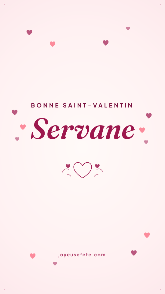 Image « Bonne Saint-Valentin Servane » au format story